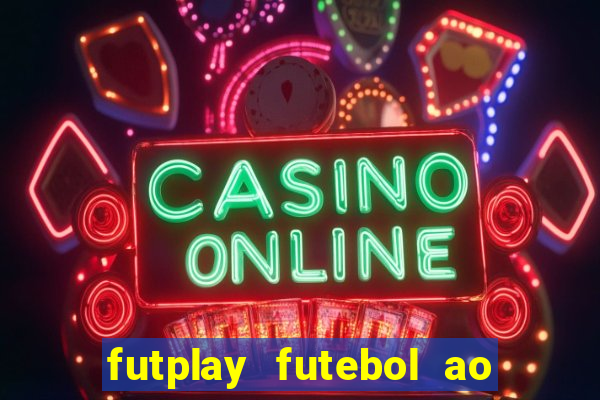 futplay futebol ao vivo apk